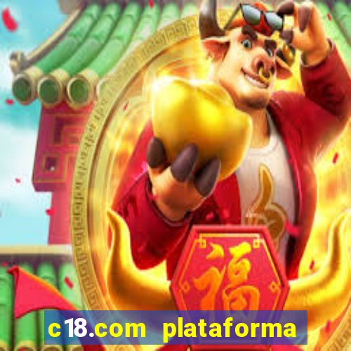 c18.com plataforma de jogos